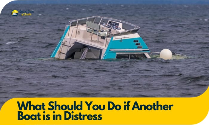 what should you do if another boat is in distress
