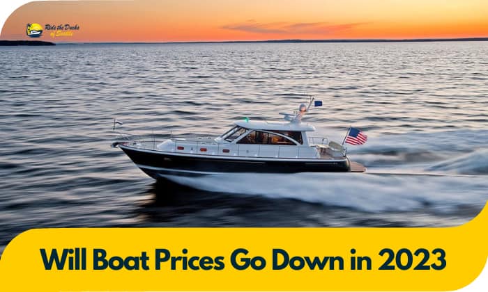 will boat prices go down in 2023