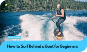 how to surf behind a boat for beginners