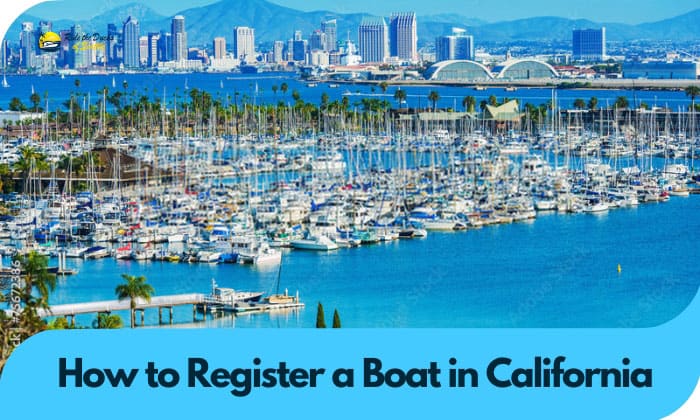 How to Register a Boat in California