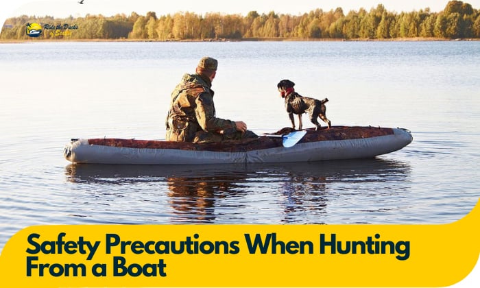 safety precautions when hunting from a boat