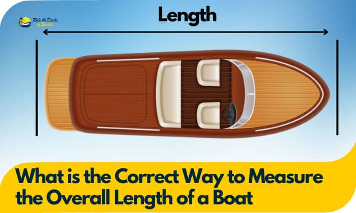 What is the Correct Way to Measure the Overall Length of a Boat