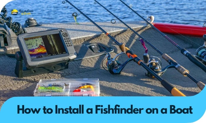 How to Install a Fishfinder on a Boat