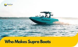 Who Makes Supra Boats