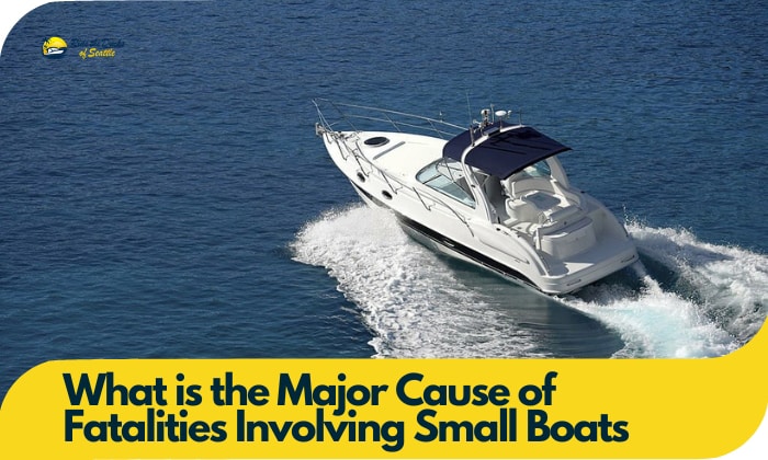 What is the Major Cause of Fatalities Involving Small Boats?